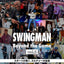 SWINGMAN – Beyond the Game vol.2